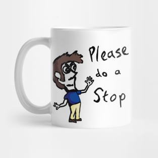 Please do a stop Mug